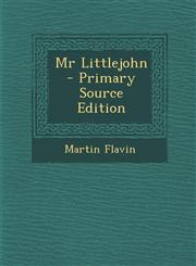 MR Littlejohn - Primary Source Edition,1293457973,9781293457979