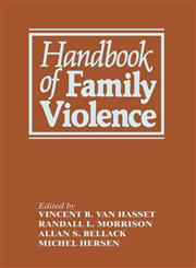 Handbook of Family Violence,030642648X,9780306426483