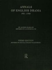 The Annals of English Drama, 975-1700,0415010993,9780415010993