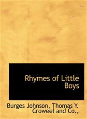 Rhymes of Little Boys,1140459023,9781140459026