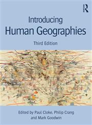 Introducing Human Geographies 3rd Edition,0415826632,9780415826631