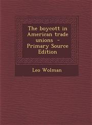 Boycott in American Trade Unions,1289625654,9781289625658