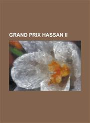 Grand Prix Hassan II 2008 Grand Prix Hassan II, 2009 Grand Prix Hassan II, 2002 Grand Prix Hassan II, 2001 Grand Prix Hassan II,1155970802,9781155970806