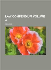Law compendium Volume 4,1150586257,9781150586255