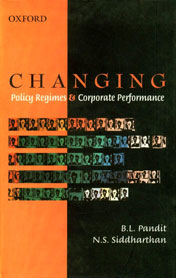 Changing Policy Regimes and Corporate Performance 1st Edition,0195699408,9780195699401