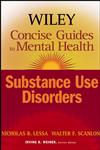 Wiley Concise Guides to Mental Health Substance Use Disorders,0471689912,9780471689911