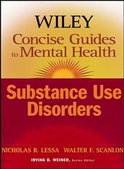 Wiley Concise Guides to Mental Health Substance Use Disorders,0471689912,9780471689911