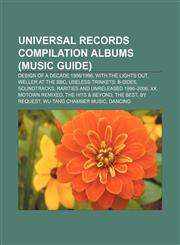 Universal Records compilation albums (Music Guide) Design of a Decade 1986|1996, With the Lights Out, Weller at the BBC,1233110780,9781233110780
