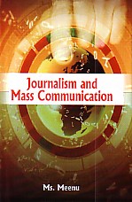 Journalism and Mass Communication 1st Edition,8189239562,9788189239565