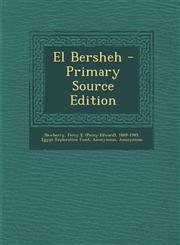 El Bersheh - Primary Source Edition,1287899528,9781287899525