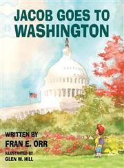Jacob Goes to Washington,1611026059,9781611026054
