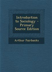 Introduction to Sociology,128750230X,9781287502302
