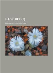 Das Stift; Nordische Photographien (2 ),123474922X,9781234749224