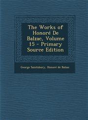 Works of Honore de Balzac, Volume 15 Vol. 15,1287690920,9781287690924