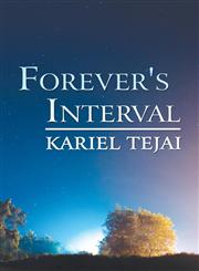 Forever's Interval,163084411X,9781630844110