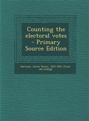 Counting the Electoral Votes - Primary Source Edition,1295340747,9781295340743