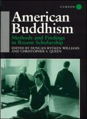 American Buddhism Methods and Findings in Recent Scholarship,0700712046,9780700712045