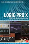 Logic Pro X Audio and Music Production,0415857686,9780415857680