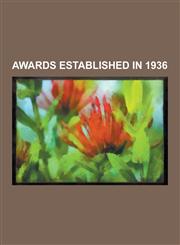 Awards Established in 1936 People's Artists of the USSR, Fields Medal, Constantin Stanislavski, Dmitri Shostakovich, Carnegie Medal in Literature,1230560823,9781230560823