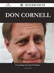 Don Cornell 31 Success Facts - Everything You Need to Know about Don Cornell,1488560366,9781488560361