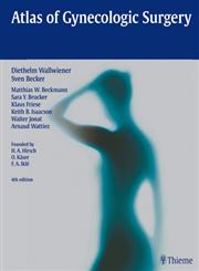 Atlas of Gynecologic Surgery 4th Edition,3136507045,9783136507049