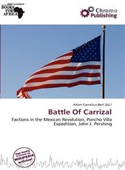 Battle Of Carrizal,6200049416,9786200049414