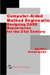 Computer-Aided Method Engineering Designing CASE Repositories for the 21st Century,1878289942,9781878289940