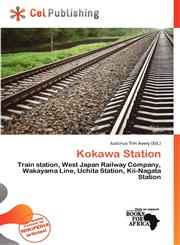 Kokawa Station,6139508363,9786139508365