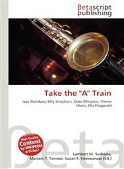 Take the "A" Train,6134489646,9786134489645