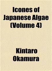 Icones of Japanese Algae (Volume 4),1152964836,9781152964839
