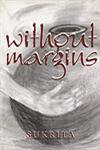 Without Margins Poems Edition, Reprinted,8185002517,9788185002514