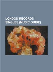 London Records Singles (Music Guide) (I Can't Get No) Satisfaction, 19th Nervous Breakdown, 2000 Light Years from Home, as Tears Go by (Song), a Tric,1230792538,9781230792538