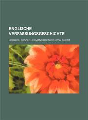 Englische Verfassungsgeschichte,1236317939,9781236317933