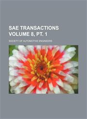 SAE transactions Volume 8, pt. 1,1236618149,9781236618146
