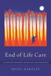 End of Life Care A Guide for Therapists, Artists and Arts Therapists,184905133X,9781849051330