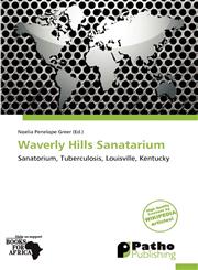 Waverly Hills Sanatarium,6138746554,9786138746553