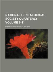 National Genealogical Society quarterly Volume 6-11,1155027574,9781155027579