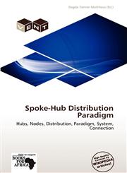 Spoke-Hub Distribution Paradigm,6138650476,9786138650478