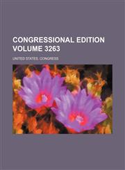 Congressional edition Volume 3263,1236204042,9781236204042