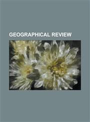 Geographical Review Volume 9-10,123675560X,9781236755605