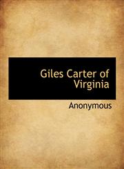 Giles Carter of Virginia,1116442426,9781116442427