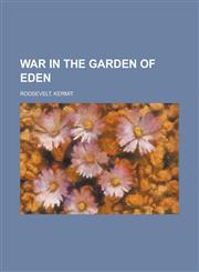 War in the Garden of Eden,1443208965,9781443208963