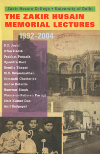 The Zakir Husain Memorial Lectures, 1992-2004 1st Published,8189487116,9788189487119