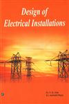 A Textbook of Design of Electrical Installations [For Departmental Examination of CPWD Junior Engineers and to Cover the Course on Design of Electrical Installations of Electronics and Power Engineering Students from Various Universities],8131804925,9788131804926