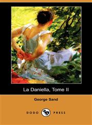 La Daniella, Tome II (Dodo Press),1409921050,9781409921059