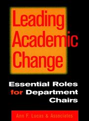 Leading Academic Change Essential Roles for Department Chairs,0787946826,9780787946821