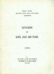 Catalogue of Gems, Jade and Pearl Thirty Third Myanma Gems, Jade and Pearl Emporium