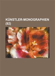 Kunstler-Monographien (92),1234486148,9781234486143