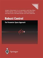 Robust Control The Parameter Space Approach 2nd Edition,1852335149,9781852335144