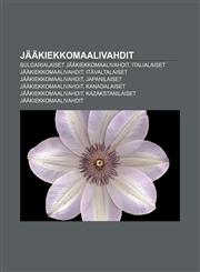 Jaakiekkomaalivahdit Bulgarialaiset Jaakiekkomaalivahdit, Italialaiset Jaakiekkomaalivahdit, Itavaltalaiset Jaakiekkomaalivahdit,1233340220,9781233340224